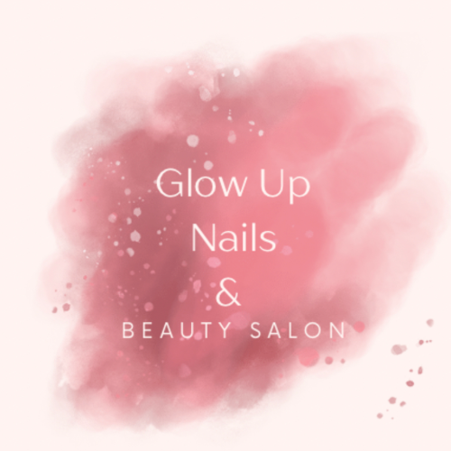 Glow Up Nails & Beauty Salon